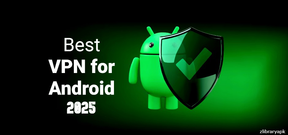 best vpn for android 2025