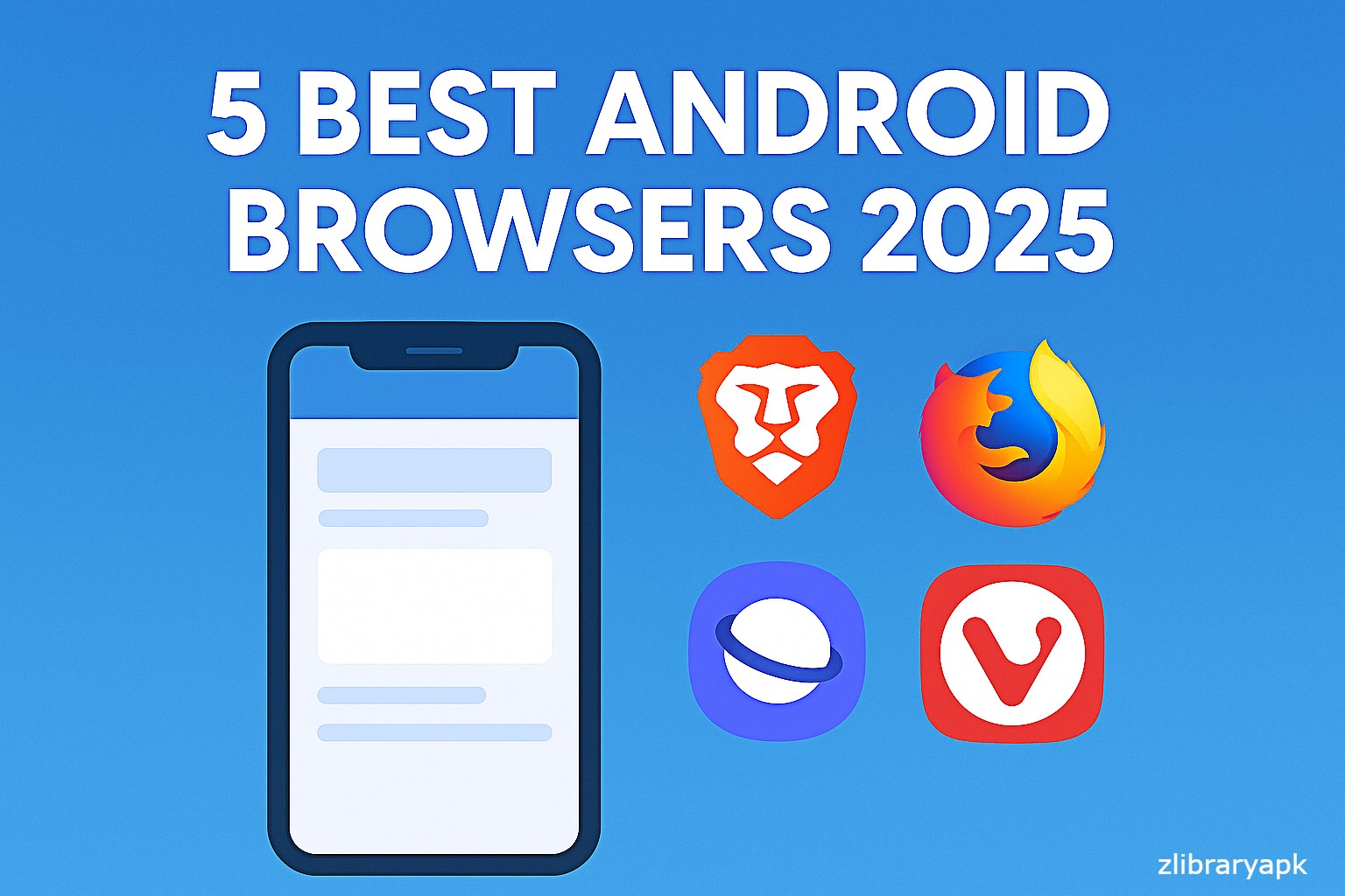5 best Android browsers in 2025